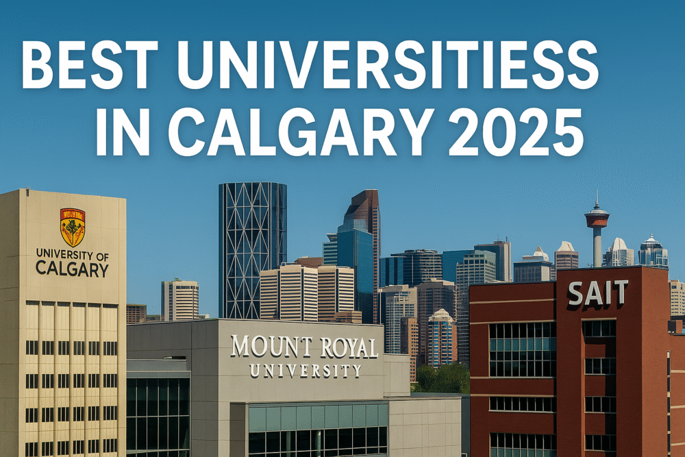 Best Universities in Calgary in 2025