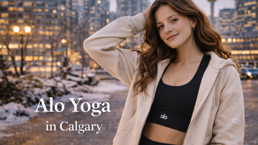 Alo Yoga in Calgary: Store Locations, Prices, Best-Sellers, and Why US Visitors Shop Here