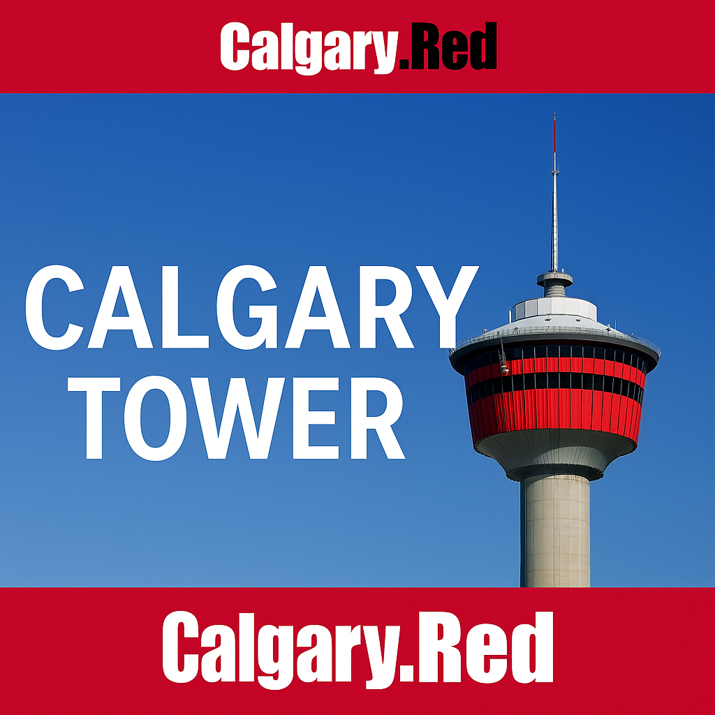 Calgary Tower: History, Tickets, Views & Visitor Guide (2025)