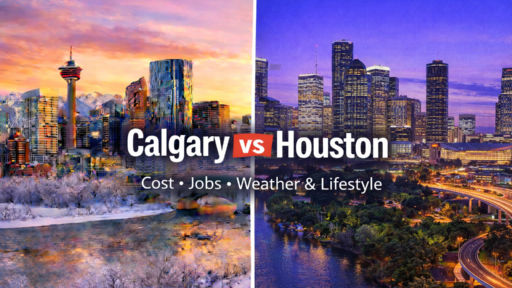 Calgary vs Houston: Cost of Living, Jobs, Weather, and Lifestyle