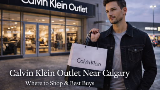 Calvin Klein Outlet in Calgary: Where to Shop, Prices, Best Buys, and Why US Visitors Love It