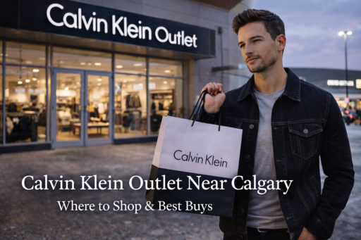 Calvin Klein Outlet in Calgary: Where to Shop, Prices, Best Buys, and Why US Visitors Love It