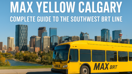 MAX Yellow Calgary: Complete Guide to the Southwest BRT Line
